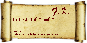 Frisch Kálmán névjegykártya